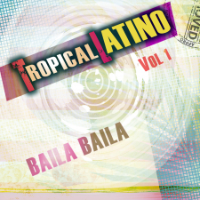 TROPICAL LATINO  VOL.1 (BAILA BAILA ) - ALPISELLA BAND TROPICAL LATINO  VOL.1 (BAILA BAILA ) - ALPISELLA BAND